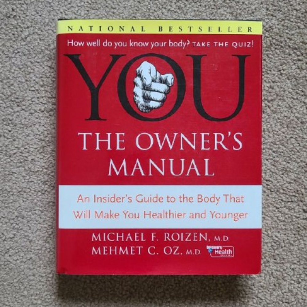 4/$20 YOU: The Owner's Manual by‎ Michael F Roizen & Mehmet C Oz - Hardcover